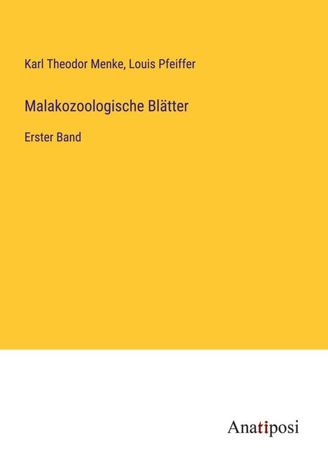 Karl Theodor Menke: Malakozoologische Blätter, Buch