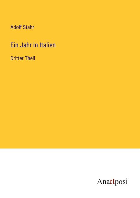 Adolf Stahr: Ein Jahr in Italien, Buch