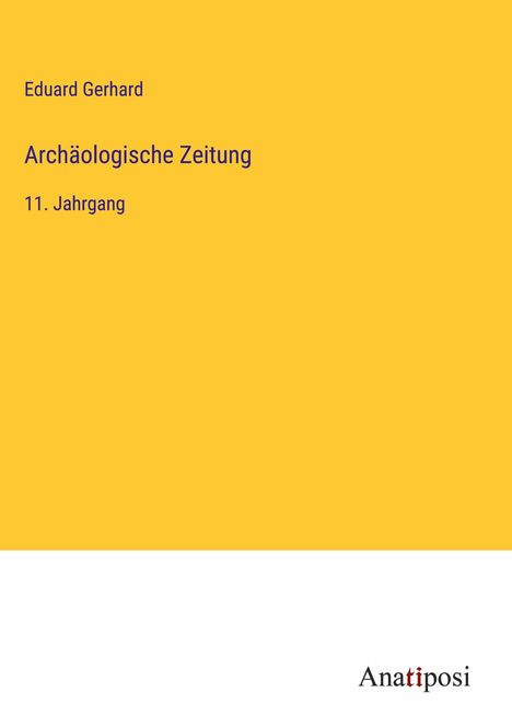 Eduard Gerhard: Archäologische Zeitung, Buch