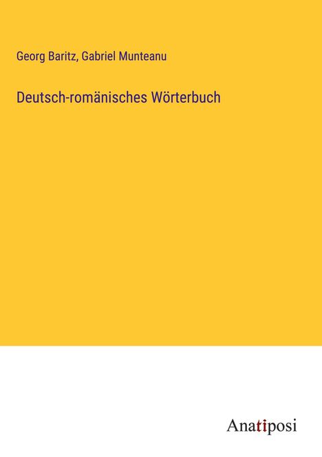 Georg Baritz: Deutsch-romänisches Wörterbuch, Buch