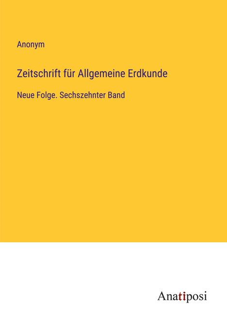 Anonym: Zeitschrift für Allgemeine Erdkunde, Buch