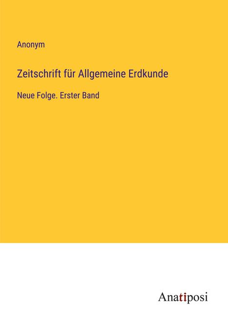 Anonym: Zeitschrift für Allgemeine Erdkunde, Buch