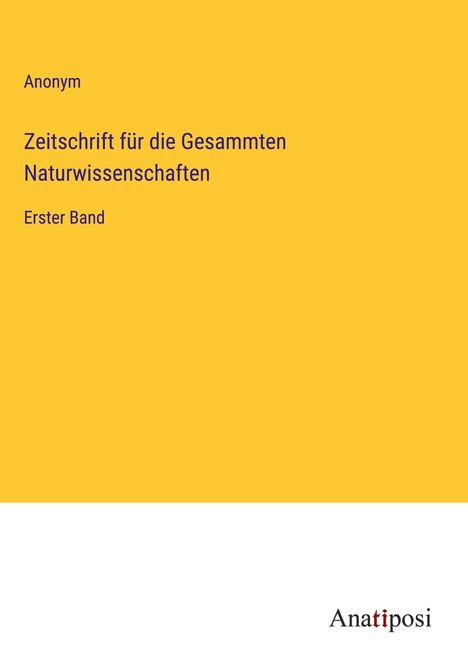 Anonym: Zeitschrift für die Gesammten Naturwissenschaften, Buch