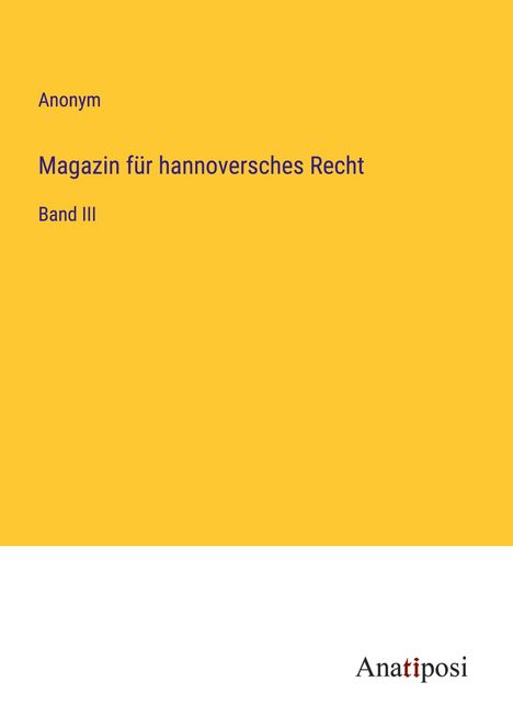 Anonym: Magazin für hannoversches Recht, Buch