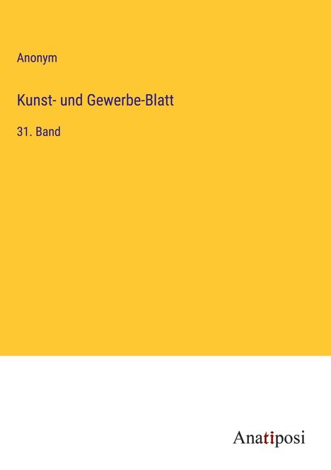 Anonym: Kunst- und Gewerbe-Blatt, Buch