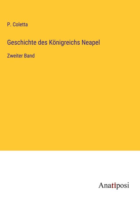 P. Coletta: Geschichte des Königreichs Neapel, Buch