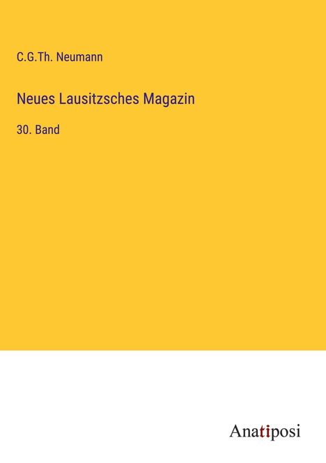 C. G. Th. Neumann: Neues Lausitzsches Magazin, Buch