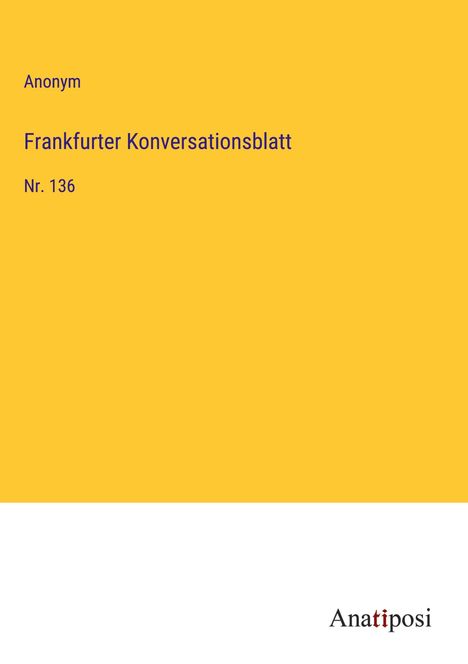 Anonym: Frankfurter Konversationsblatt, Buch