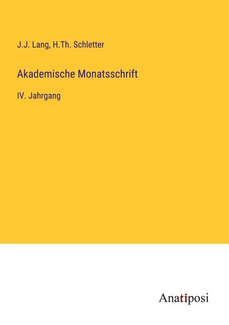 J. J. Lang: Akademische Monatsschrift, Buch