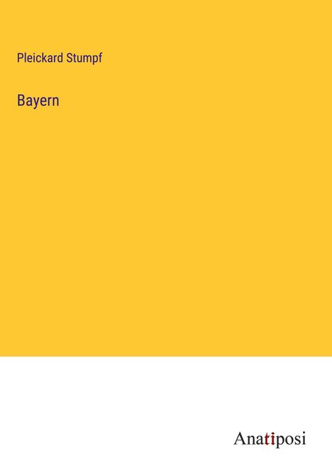 Pleickard Stumpf: Bayern, Buch