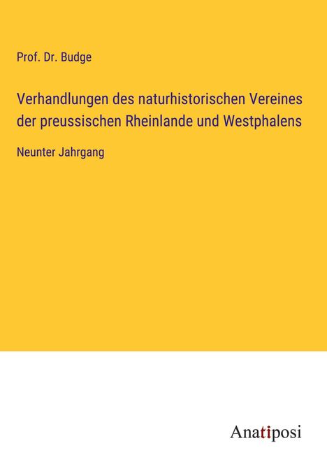Budge: Verhandlungen des naturhistorischen Vereines der preussischen Rheinlande und Westphalens, Buch