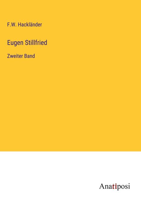 F. W. Hackländer: Eugen Stillfried, Buch