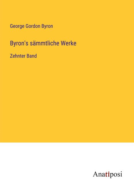 George Gordon Byron: Byron's sämmtliche Werke, Buch