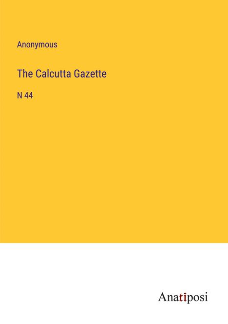 Anonymous: The Calcutta Gazette, Buch