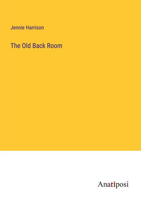 Jennie Harrison: The Old Back Room, Buch