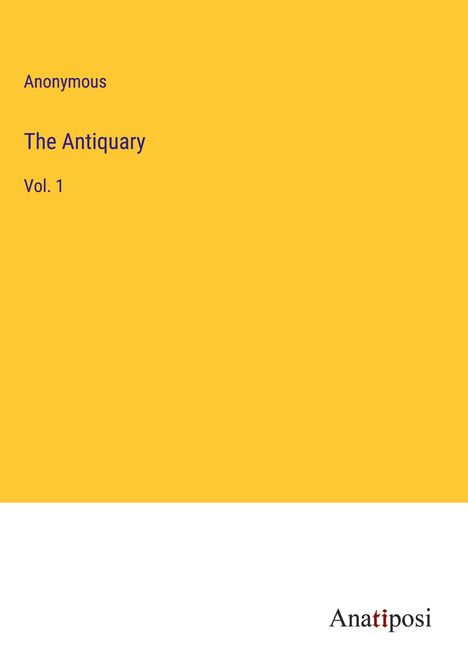 Anonymous: The Antiquary, Buch