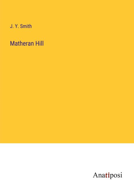 J. Y. Smith: Matheran Hill, Buch