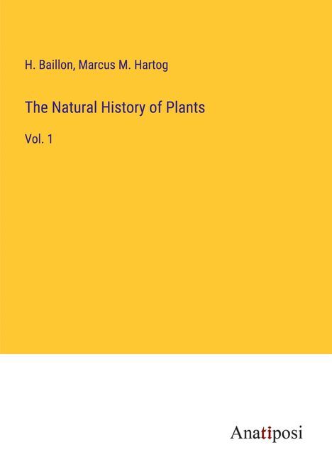 H. Baillon: The Natural History of Plants, Buch