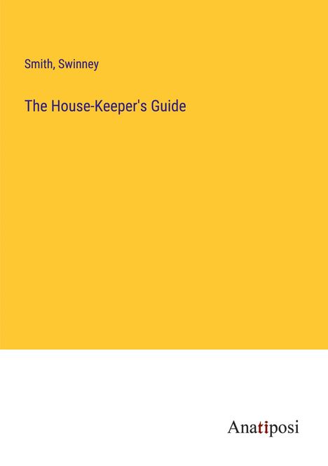 Smith: The House-Keeper's Guide, Buch