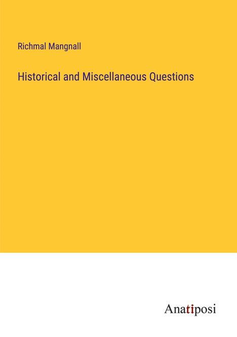 Richmal Mangnall: Historical and Miscellaneous Questions, Buch