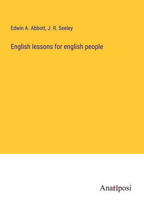 Edwin A. Abbott: English lessons for english people, Buch