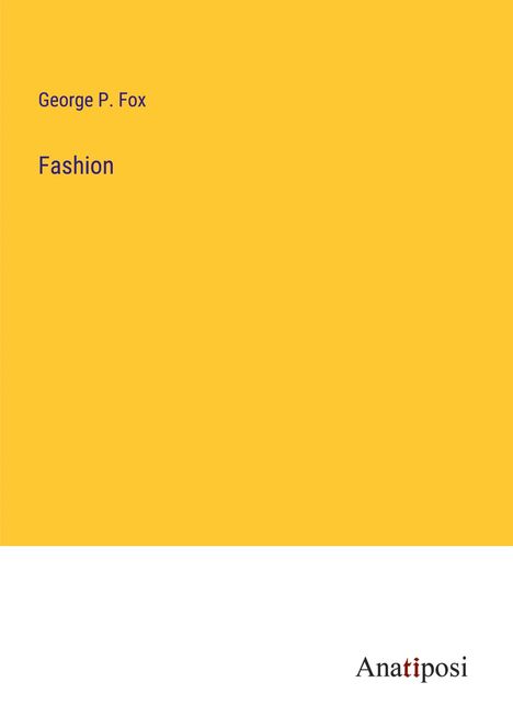 George P. Fox: Fashion, Buch