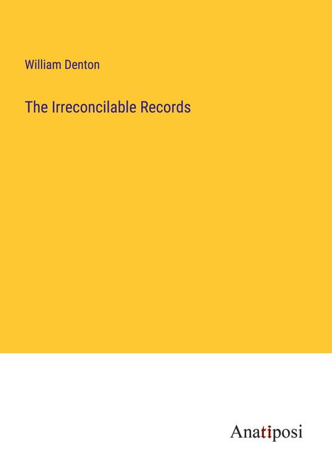 William Denton: The Irreconcilable Records, Buch