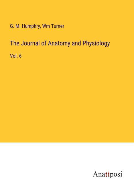 G. M. Humphry: The Journal of Anatomy and Physiology, Buch