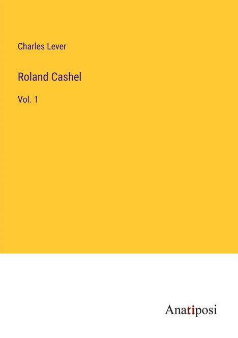Charles Lever: Roland Cashel, Buch