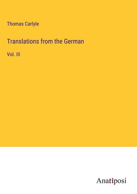 Thomas Carlyle: Translations from the German, Buch