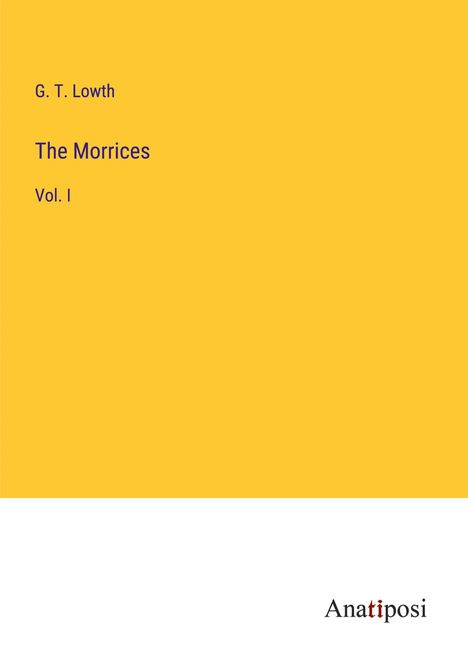 G. T. Lowth: The Morrices, Buch