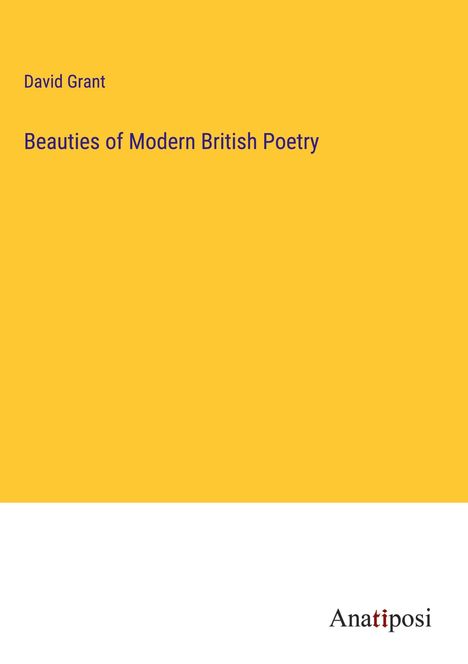 David Grant: Beauties of Modern British Poetry, Buch