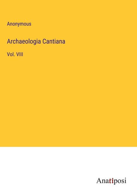 Anonymous: Archaeologia Cantiana, Buch