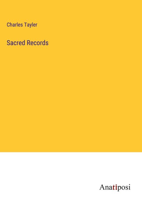 Charles Tayler: Sacred Records, Buch