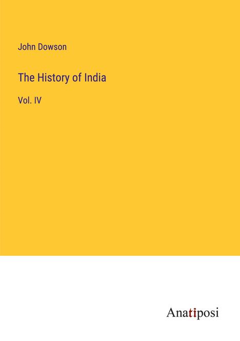 John Dowson: The History of India, Buch