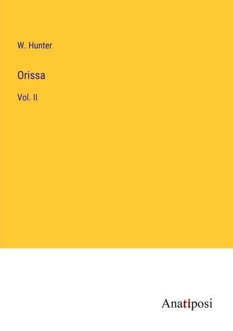 W. Hunter: Orissa, Buch