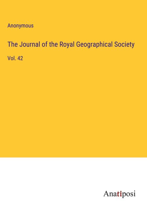 Anonymous: The Journal of the Royal Geographical Society, Buch