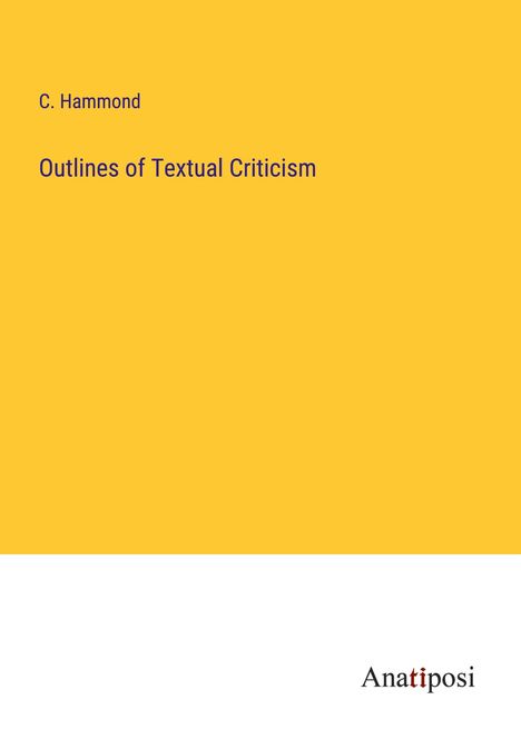 C. Hammond: Outlines of Textual Criticism, Buch