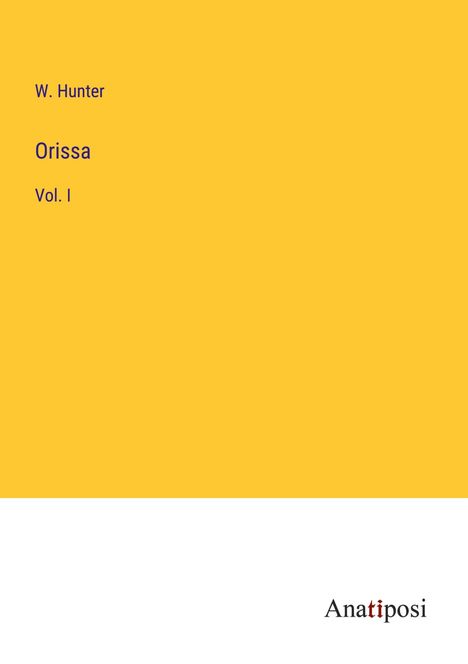 W. Hunter: Orissa, Buch