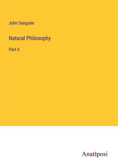 John Sangster: Natural Philosophy, Buch