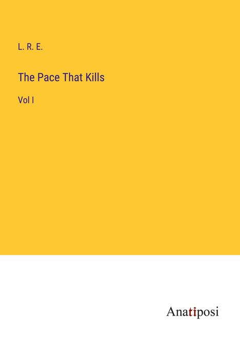 L. R. E.: The Pace That Kills, Buch