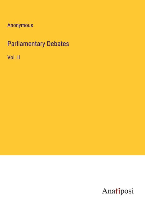 Anonymous: Parliamentary Debates, Buch