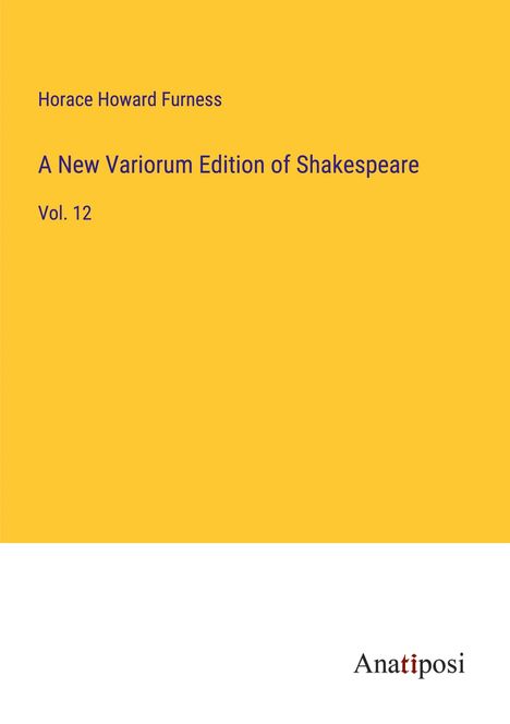 A New Variorum Edition of Shakespeare, Buch