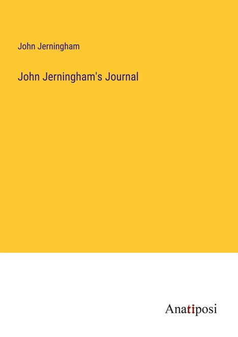 John Jerningham: John Jerningham's Journal, Buch
