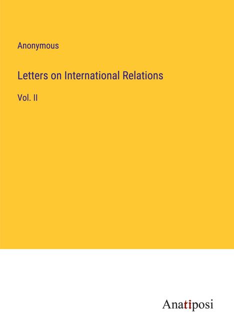 Anonymous: Letters on International Relations, Buch