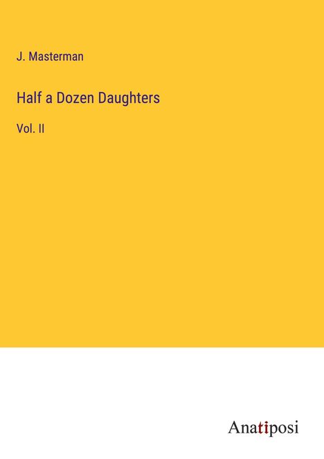 J. Masterman: Half a Dozen Daughters, Buch