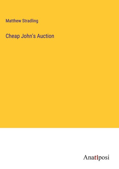 Matthew Stradling: Cheap John's Auction, Buch