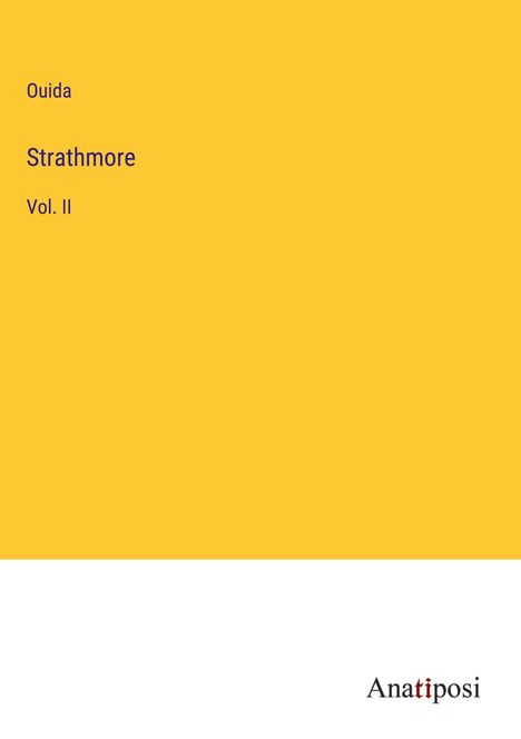 Ouida: Strathmore, Buch