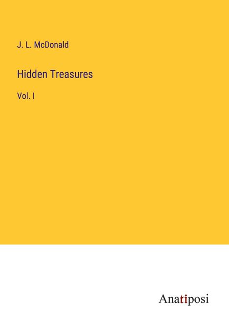 J. L. McDonald: Hidden Treasures, Buch