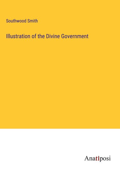 Southwood Smith: Illustration of the Divine Government, Buch